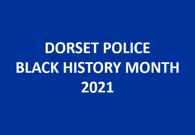 Dorset Police Black History Month 2021