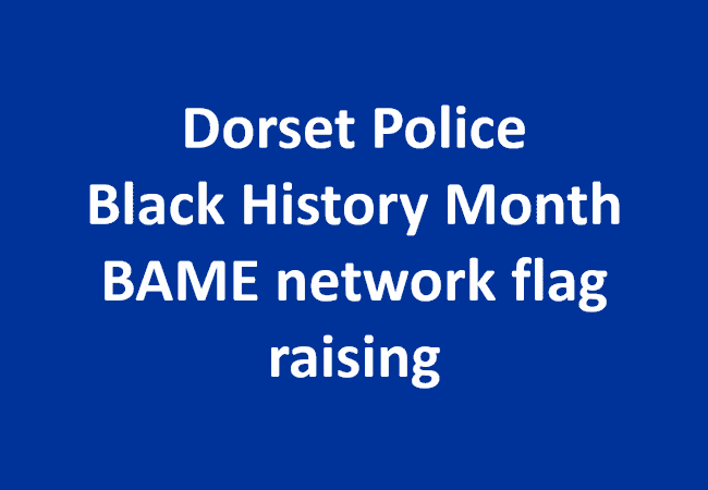 Dorset Police Black History Month BAME network flage raising